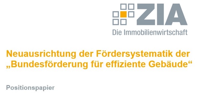 ZIA-Vorschläge: Neuausrichtung "Bundesförderung für effiziente Gebäude"