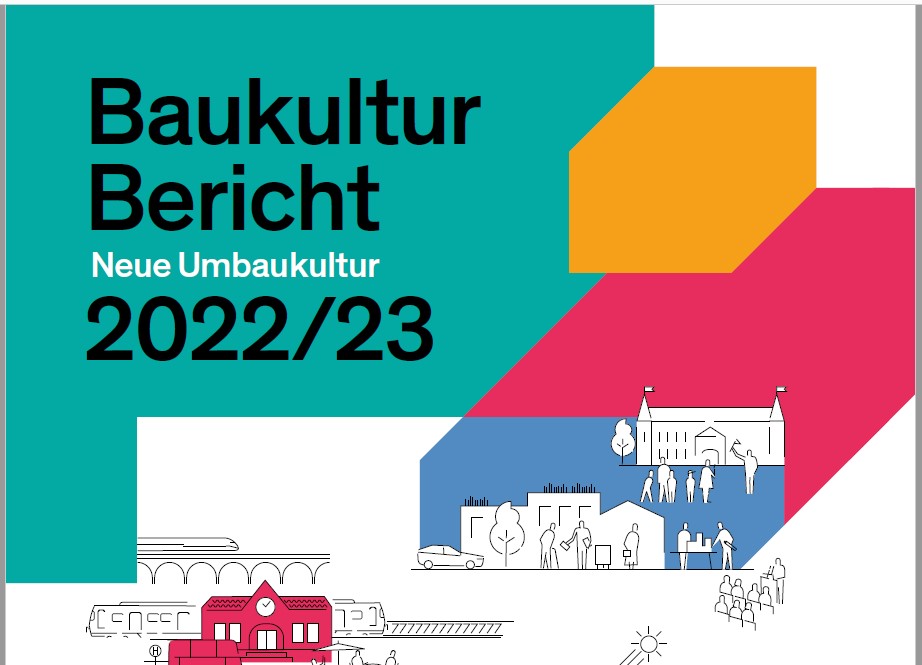 Baukulturbericht 2022/23: „Umbau von Stadt und Land“